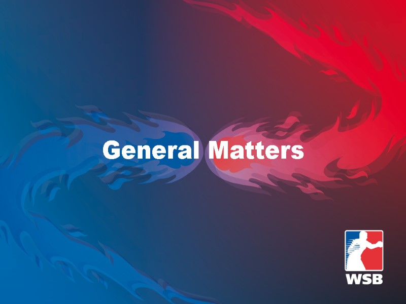 General Matters